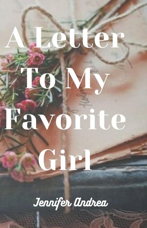Produktbild: A Letter to My Favorite Girl