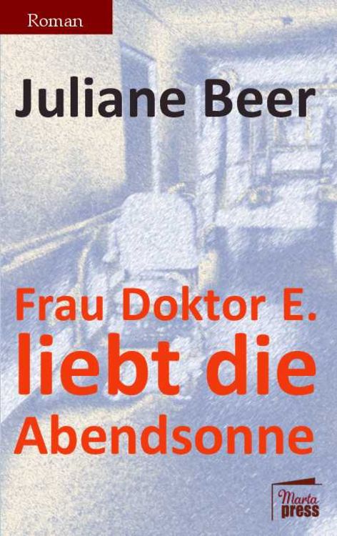 Produktbild: Frau Doktor E. liebt die Abendsonne