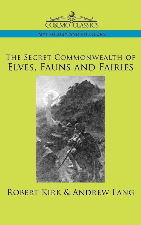 Produktbild: The Secret Commonwealth of Elves, Fauns and Fairies