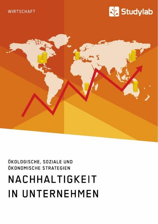 Produktbild: Nachhaltigkeit in Unternehmen. &Ouml;kologische, soziale und &ouml;konomische Strategien