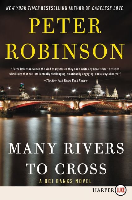 Bild vom Artikel Many Rivers to Cross vom Autor Peter Robinson
