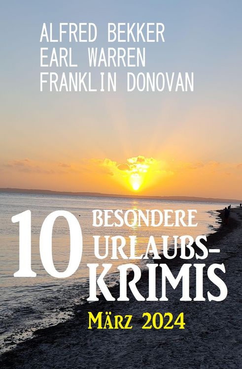 Produktbild: 10 Besondere Urlaubskrimis M&auml;rz 2024