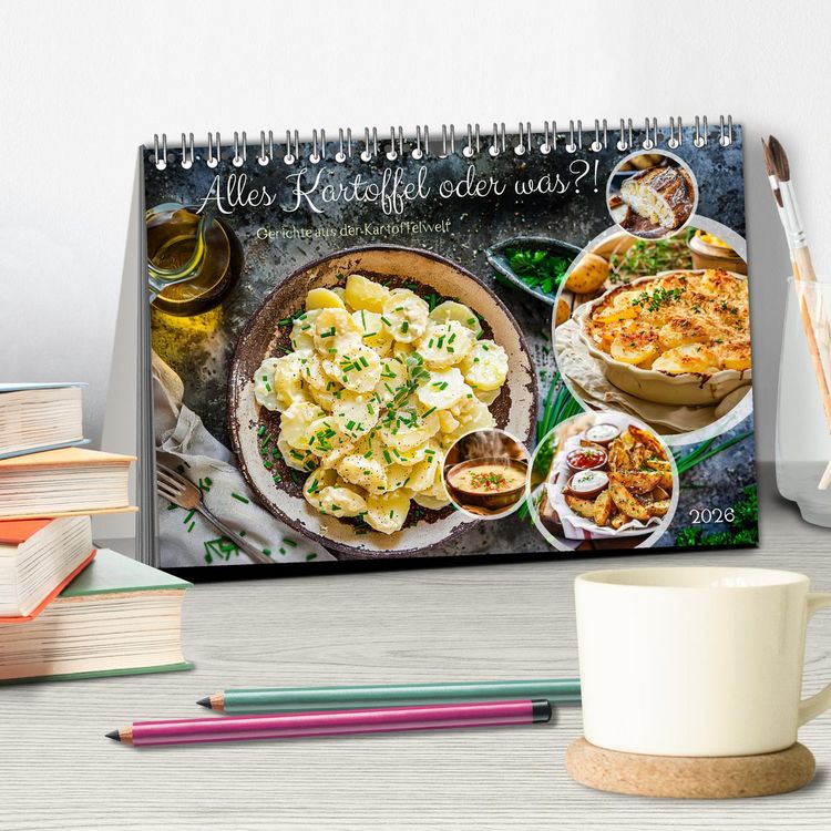 Produktbild: Alles Kartoffel oder was?! - Gerichte aus der Kartoffelwelt (Tischkalender 2026 DIN A5 quer), CALVENDO Monatskalender