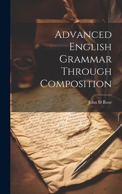 Produktbild: Advanced English Grammar Through Composition
