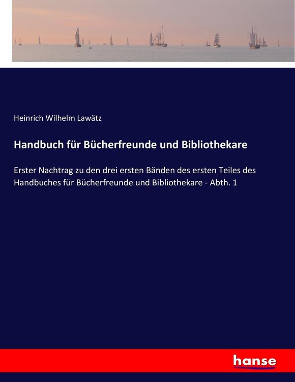 Produktbild: Handbuch f&uuml;r B&uuml;cherfreunde und Bibliothekare