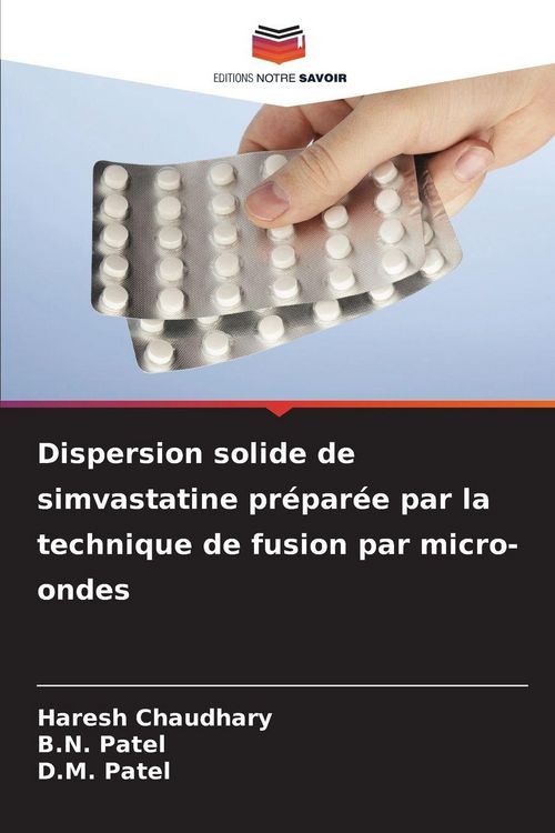 Produktbild: Dispersion solide de simvastatine pr&eacute;par&eacute;e par la technique de fusion par micro-ondes