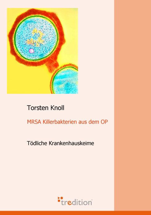 Produktbild: MRSA Killerbakterien aus dem OP