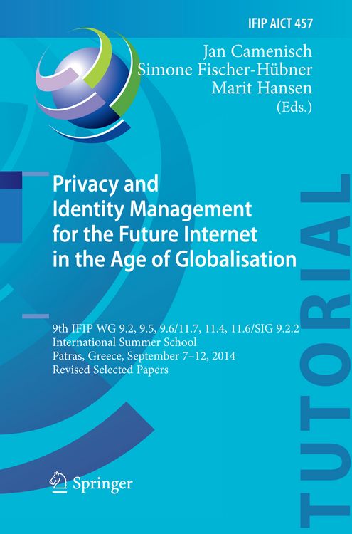 Produktbild: Privacy and Identity Management for the Future Internet in the Age of Globalisation