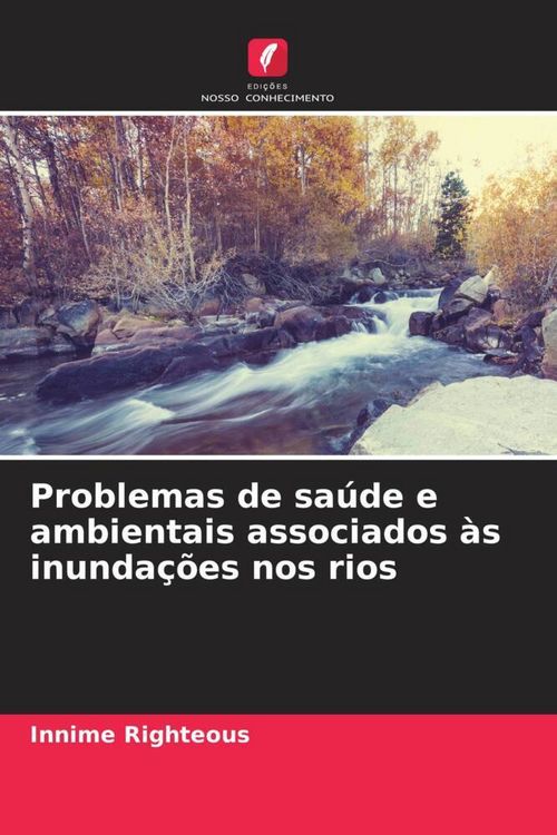 Produktbild: Problemas de sa&uacute;de e ambientais associados &agrave;s inunda&ccedil;&otilde;es nos rios