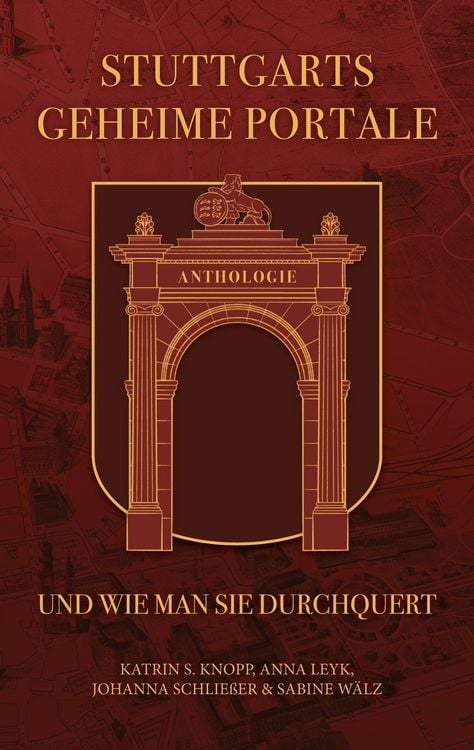 Produktbild: Stuttgarts geheime Portale und wie man sie durchquert