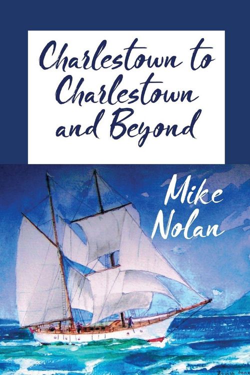 Produktbild: Charlestown to Charlestown and Beyond