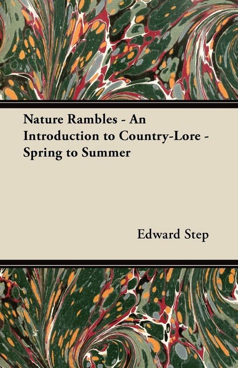 Produktbild: Nature Rambles - An Introduction to Country-Lore - Spring to Summer