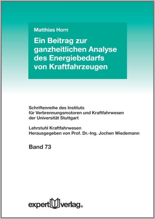 Produktbild: Ein Beitrag zur ganzheitlichen Analyse des Energiebedarfs von Kraftfahrzeugen