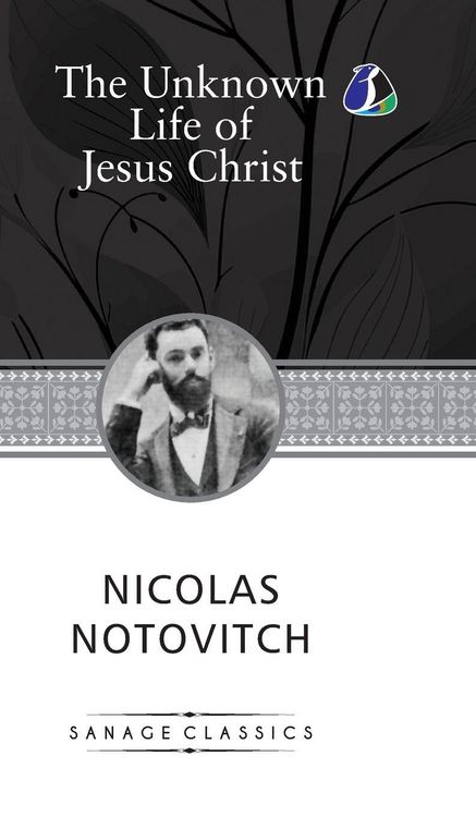 Produktbild: The Unknown Life of Jesus Christ (Hardcover Library Edition)