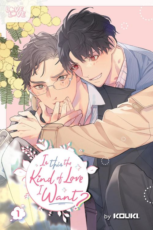 Produktbild: Is This the Kind of Love I Want?, Volume 1