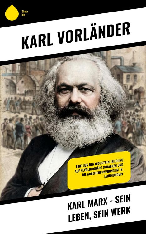 Produktbild: Karl Marx - Sein Leben, Sein Werk
