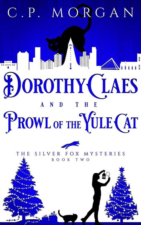 Produktbild: Dorothy Claes and the Prowl of the Yule Cat (The Silver Fox Mysteries, #2)