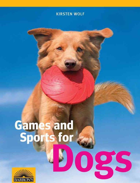 Produktbild: Wolf, K: Games and Sports for Dogs