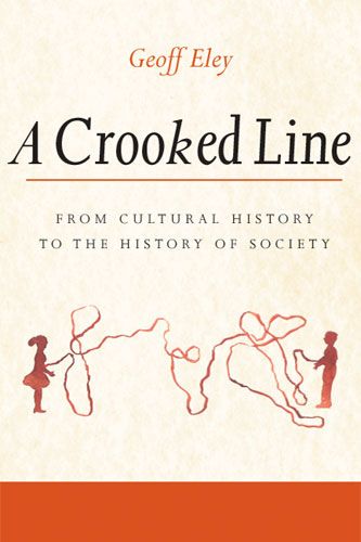 Produktbild: A Crooked Line: From Cultural History to the History of Society