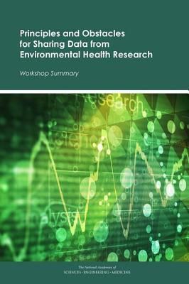 Produktbild: Principles and Obstacles for Sharing Data from Environmental Health Research