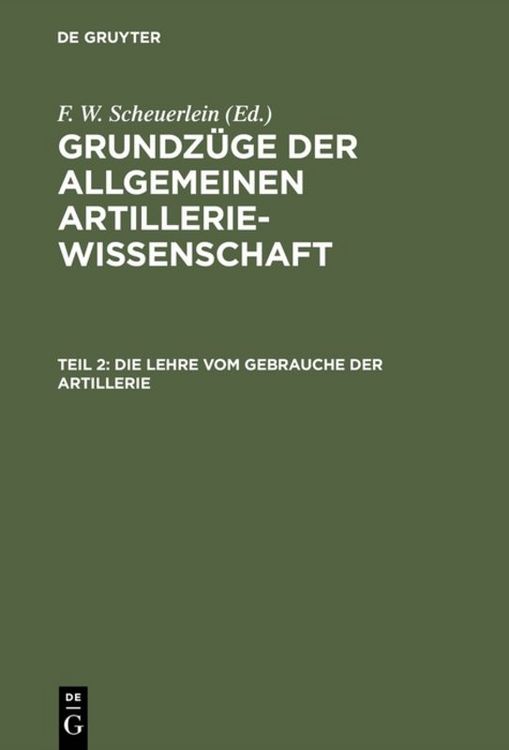 Produktbild: Die Lehre vom Gebrauche der Artillerie