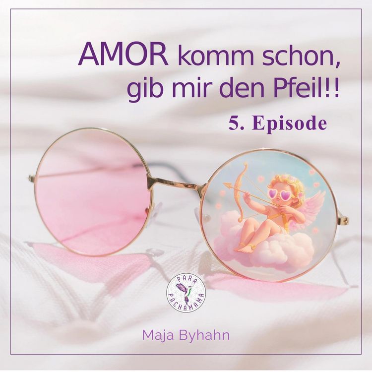 Produktbild: AMOR komm schon, gib mir den Pfeil! 5. Episode