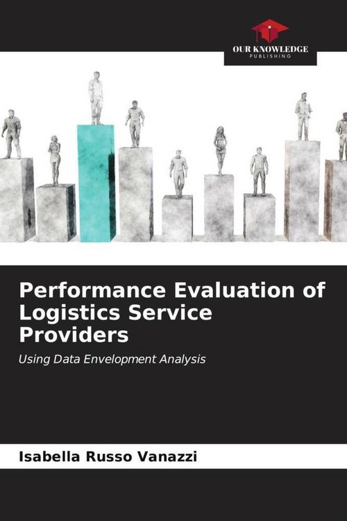 Produktbild: Performance Evaluation of Logistics Service Providers
