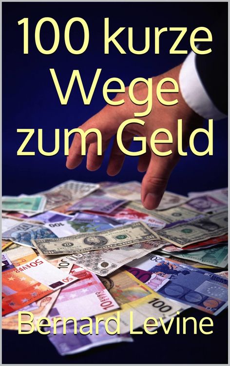 Produktbild: 100 kurze Wege zum Geld