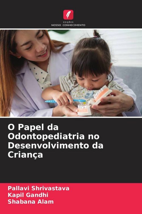 Produktbild: O Papel da Odontopediatria no Desenvolvimento da Crian&ccedil;a