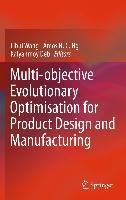 Produktbild: Multi-objective Evolutionary Optimisation for Product Design and Manufacturing