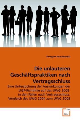 Produktbild: Nowakowski, G: Die unlauteren Gesch&auml;ftspraktiken nach Vertra