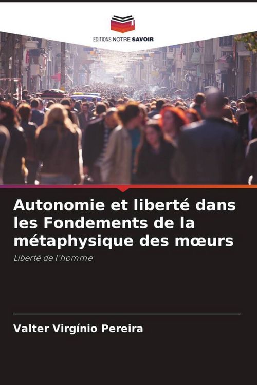 Produktbild: Autonomie et libert&eacute; dans les Fondements de la m&eacute;taphysique des m&iquest;urs