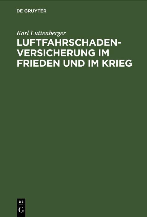 Produktbild: Luftfahrschaden-Versicherung im Frieden und im Krieg
