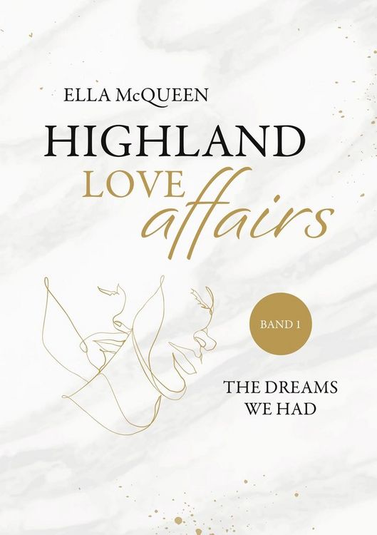 Produktbild: Highland Love Affairs: The dreams we had