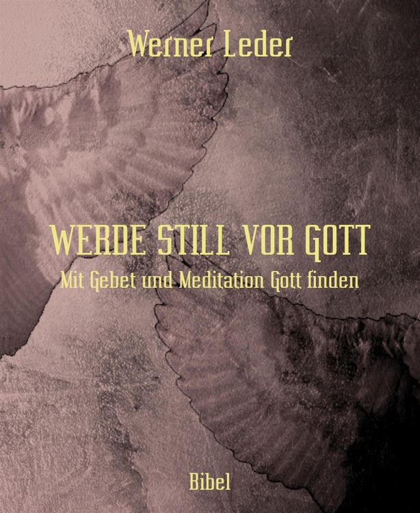 Produktbild: Werde Still Vor Gott