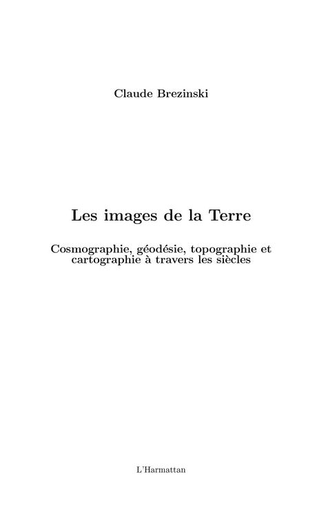 Produktbild: Les images de la terre - cosmographie, geodesie, topographie