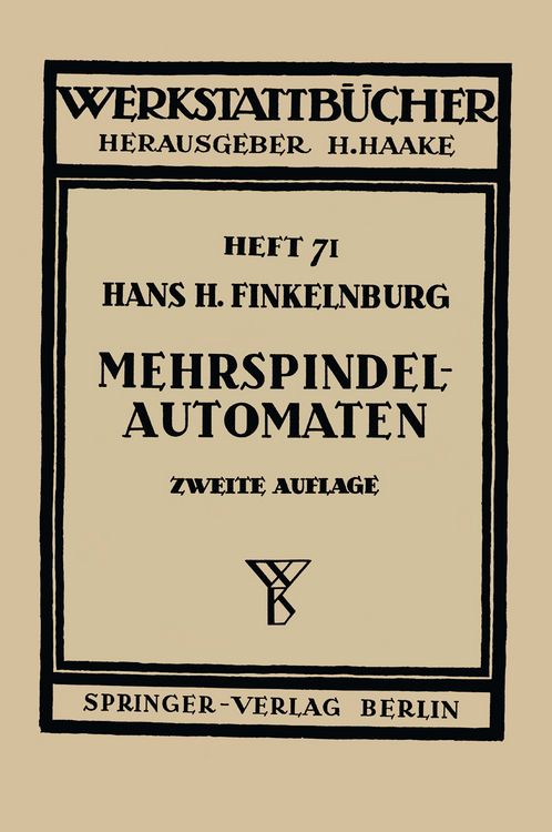 Produktbild: Die wirtschaftliche Verwendung von Mehrspindelautomaten