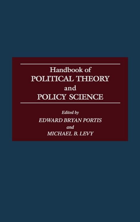 Produktbild: Handbook of Political Theory and Policy Science