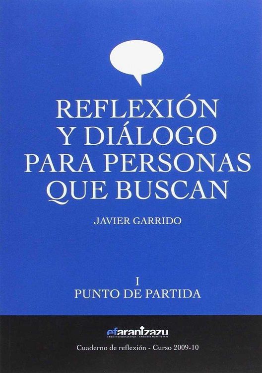 Produktbild: Garrido, J: Reflexi&oacute;n y di&aacute;logo para personas que buscan : p