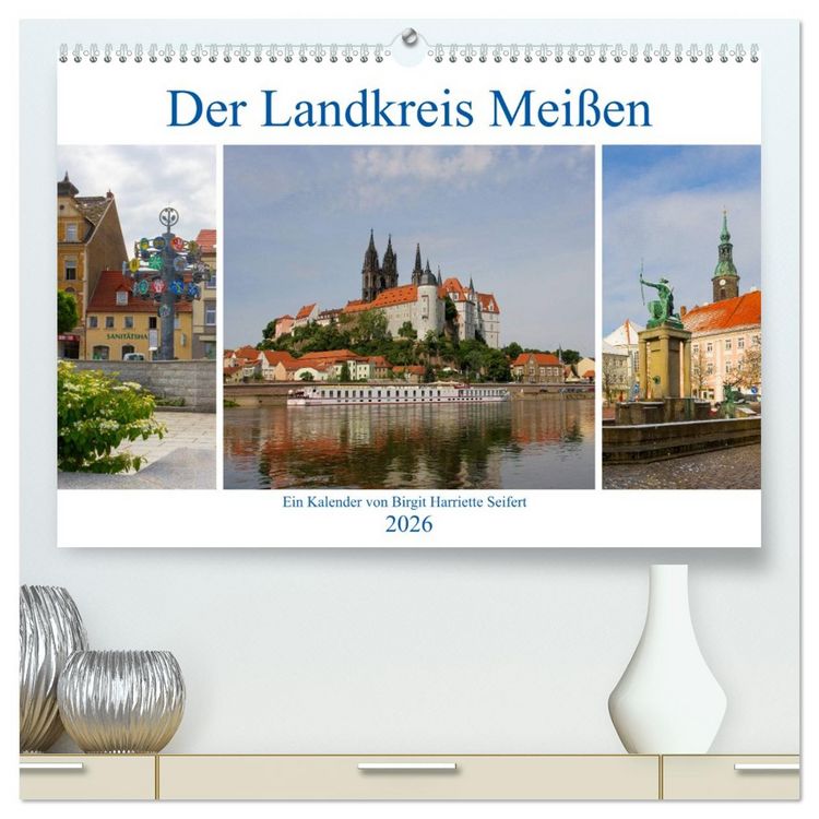 Produktbild: Der Landkreis Mei&szlig;en (hochwertiger Premium Wandkalender 2026 DIN A2 quer), Kunstdruck in Hochglanz