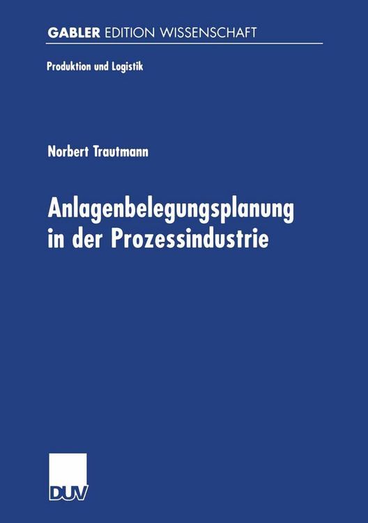 Produktbild: Anlagenbelegungsplanung in der Prozessindustrie