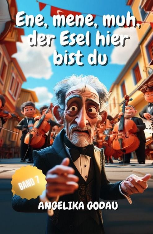 Produktbild: T&uuml;rkei f&uuml;r Anf&auml;nger / Ene, mene, muh - der Esel hier bist du
