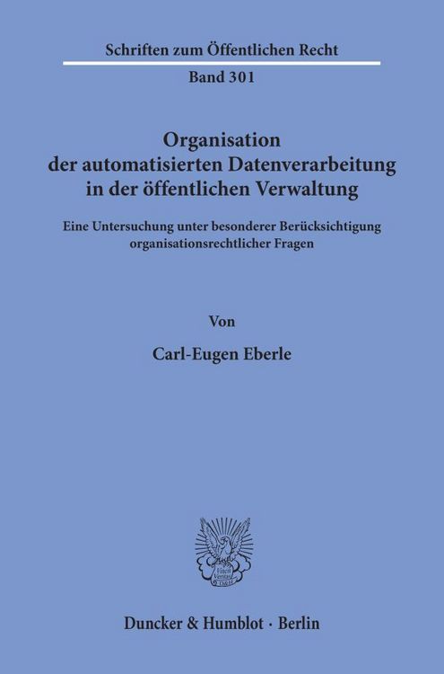Produktbild: Organisation der automatisierten Datenverarbeitung in der &ouml;ffentlichen Verwaltung.