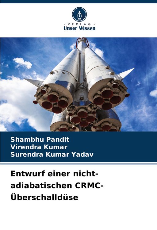 Produktbild: Entwurf einer nicht-adiabatischen CRMC-&Uuml;berschalld&uuml;se