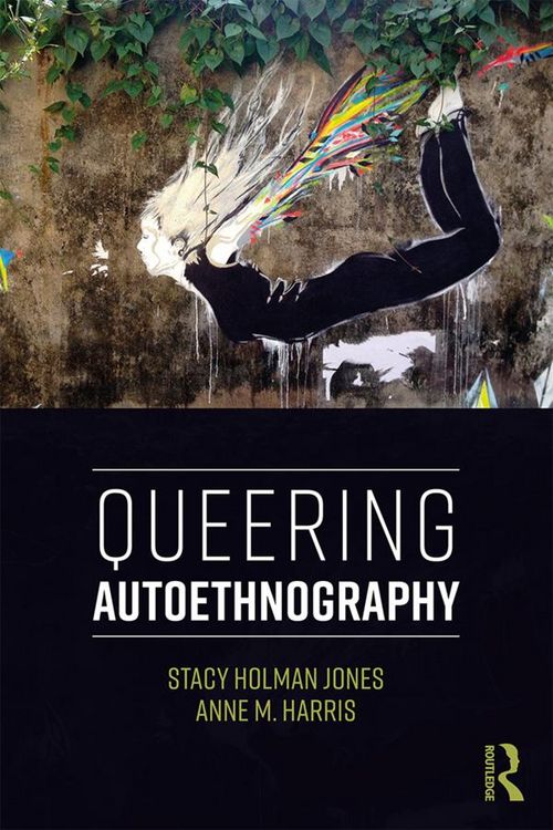 Produktbild: Queering Autoethnography