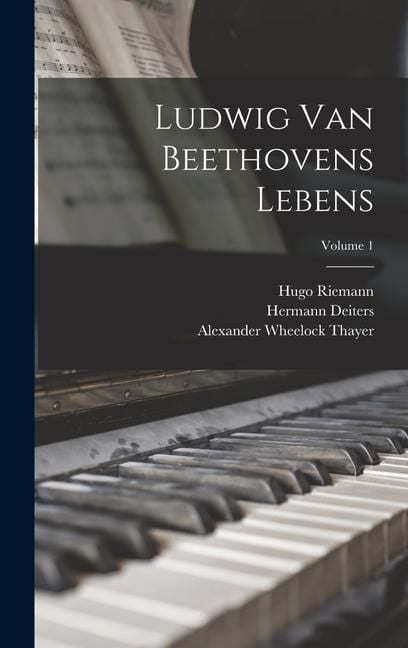 Produktbild: Ludwig Van Beethovens Lebens; Volume 1
