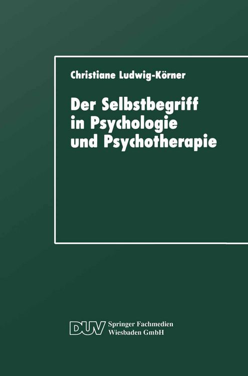 Produktbild: Der Selbstbegriff in Psychologie und Psychotherapie