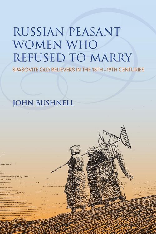 Produktbild: Russian Peasant Women Who Refused to Marry