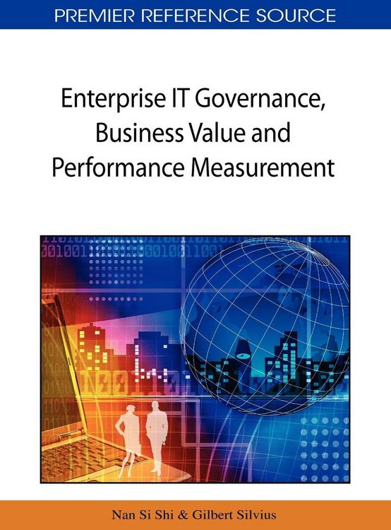 Produktbild: Enterprise IT Governance, Business Value and Performance Measurement