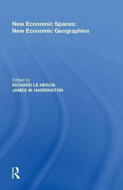 Produktbild: Harrington, J: New Economic Spaces: New Economic Geographies